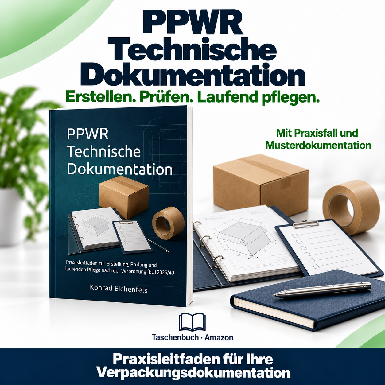 PPWR Technische Dokumentation: Praxisleitfaden zur Erstellung, Prüfung und laufenden Pflege nach der Verordnung